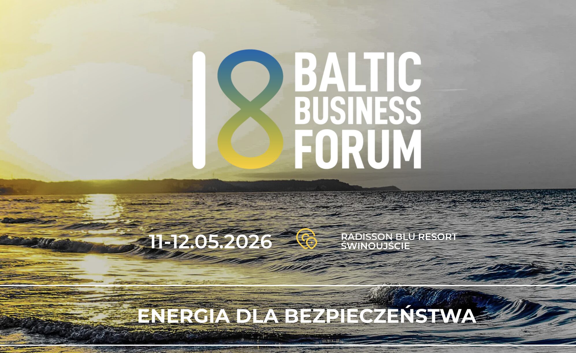 18. Baltic Business Forum: Świnoujście stanie się centrum ważnej debaty